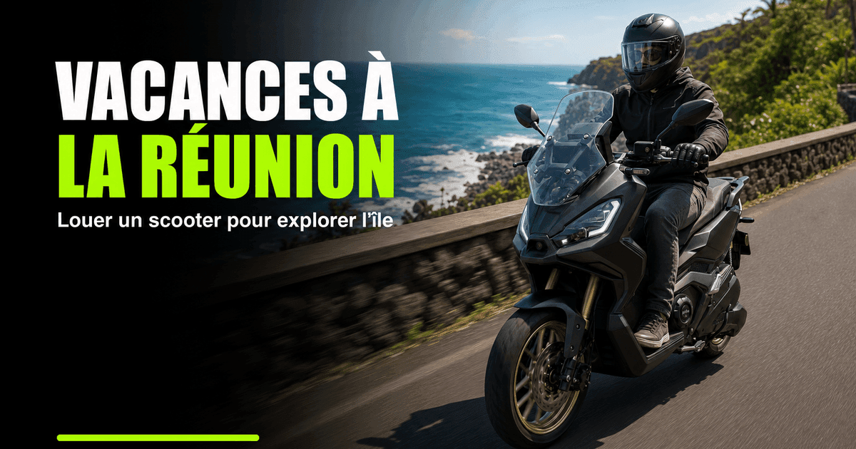 Louer un scooter pour vos vacances à La Réunion : le guide pratique